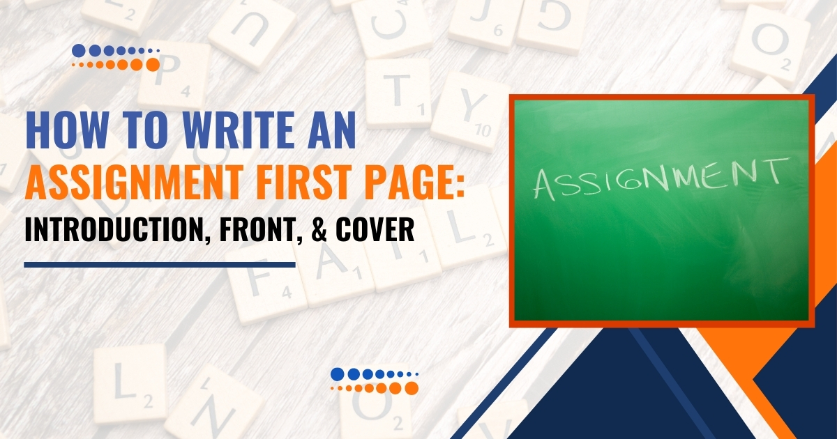 How To Write An Assignment First Page